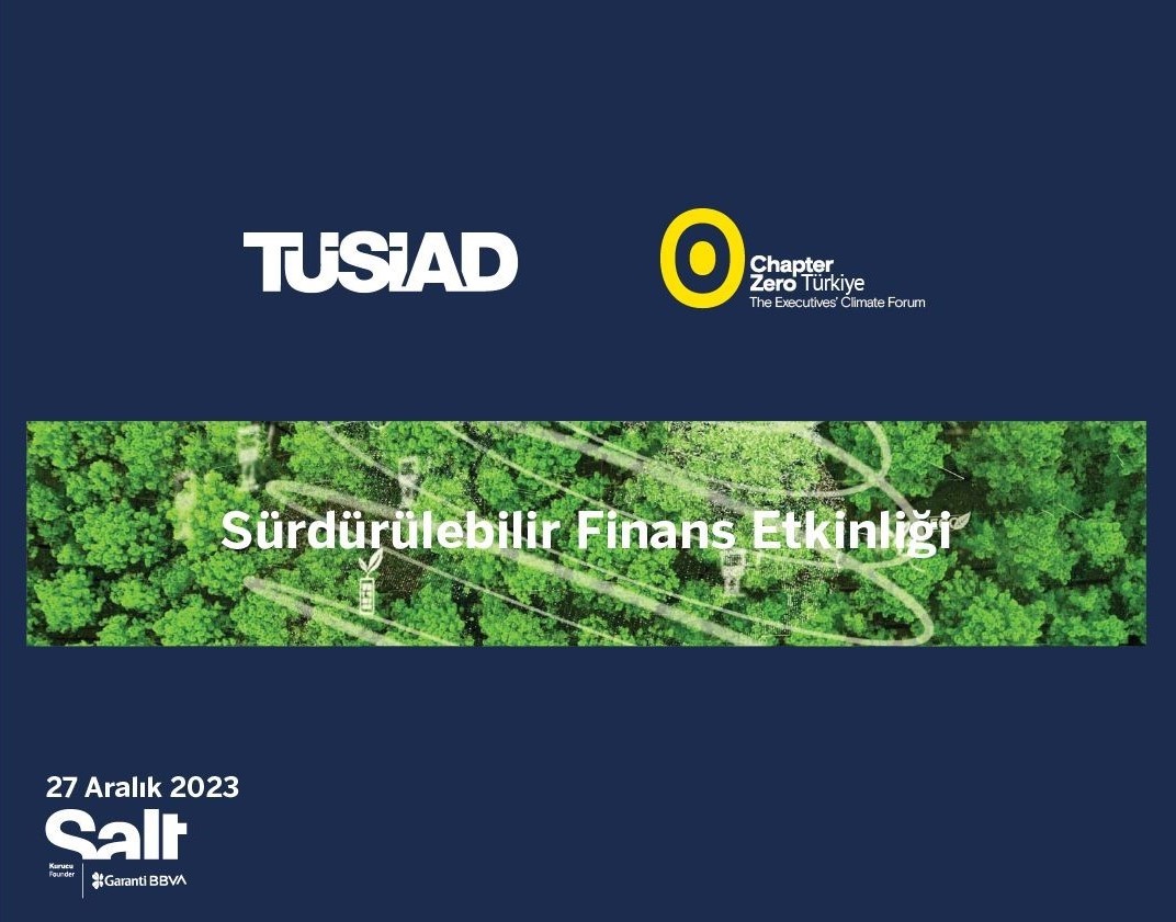 Chapter Zero Türkiye and TÜSİAD (Hosted by Garanti BBVA) – Sustainable Finance Event