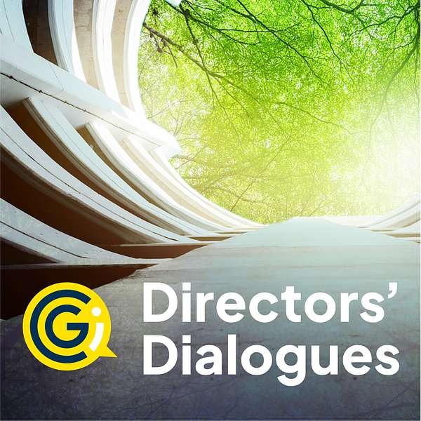 Directors’ Dialogues – Climate Governance Initiative’s new podcast – is available now